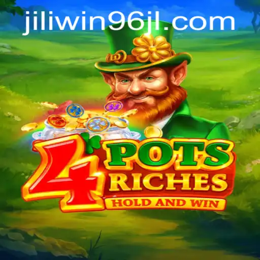 Discover the Excitement of 4PotsRiches and Win Big with JILIWIN96